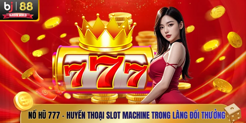 Nổ hũ 777