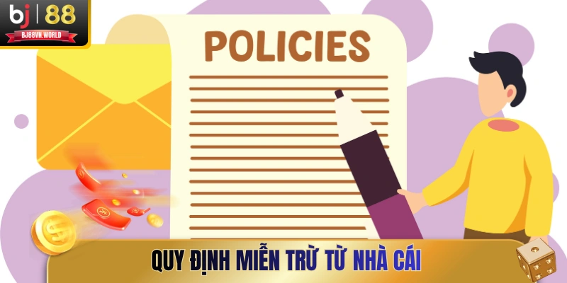 Quy định miễn trừ từ nhà cái